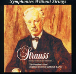 the album cover for United States Marine Band - Music of Richard Strauss