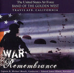 the album cover for United States Air Force Band Of The Golden West - War and Remembrance