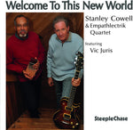 the album cover for Stanley Cowell - Welcome To This New World [Import]