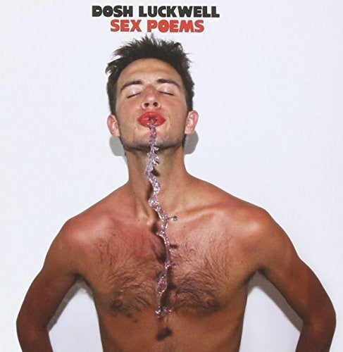 the album cover for Dosh Luckwell - Sex Poems