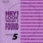 the album cover for Hey Look What I Found - Hey Look What I Found 5