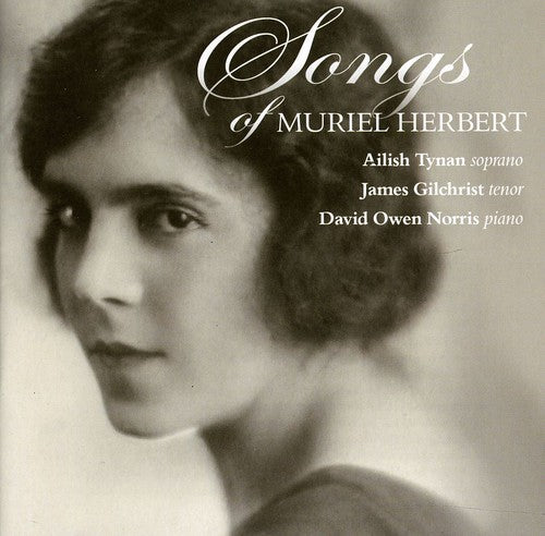 the album cover for Ailish Tynan - Songs of Muriel Herbert