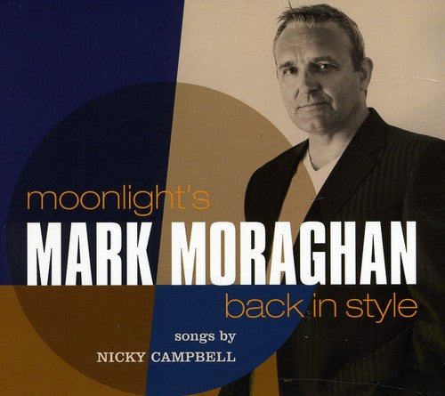 the album cover for Nicky Campbell / Moraghan,Mark - Moonlights Back in Style