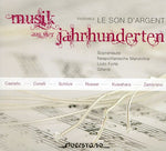 the album cover for Le Son Dargent / Schrader - Music Of Four Hundred Years [Digipak]