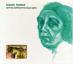 the album cover for Semmy Stahlhammer - Hands Folded
