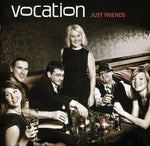 the album cover for Vocation - Just Friends