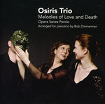 the album cover for Osiris Trio / Corver / Brunt / Groeneveld - Melodies of Love & Death