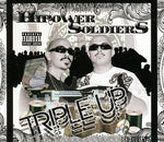 the album cover for Hipower Entertainment Presents - The Hipower Soldiers Triple Up