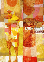 the album cover for Ramon Navarro - Los Encuentros [Import]