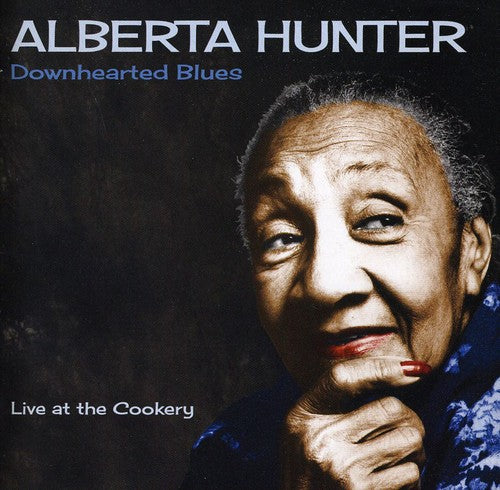 the album cover for Alberta Hunter - Downhearted Blues