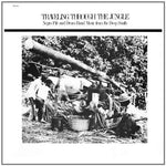 Various Artists - Traveling Through The Jungle, Fife and Drum Bands From The Deep South (Vinyl)
