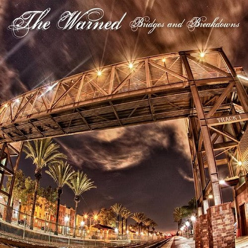 the album cover for The Warned - Bridges & Breakdowns