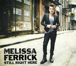 the album cover for Melissa Ferrick - Still Right Here