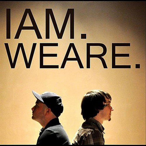 the album cover for I Am We Are - I Am We Are
