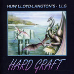the album cover for Huw Langton Lloyd - Hard Graft [Import]