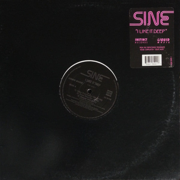 Sine : I Like It Deep (12")