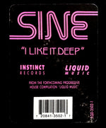 Sine : I Like It Deep (12")