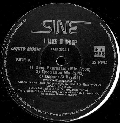 Sine : I Like It Deep (12")