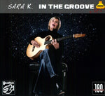 the album cover for Sara K - In The Groove [Import]