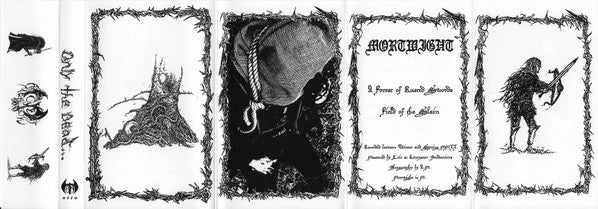 Mortwight / Moorgrave : Only The Dead... (Cass, Ltd)