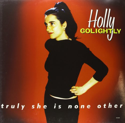 Holly Golightly - Truly She Is None Other (Vinyl)