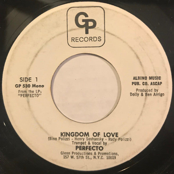 Perfecto (4) : Kingdom Of Love (7")
