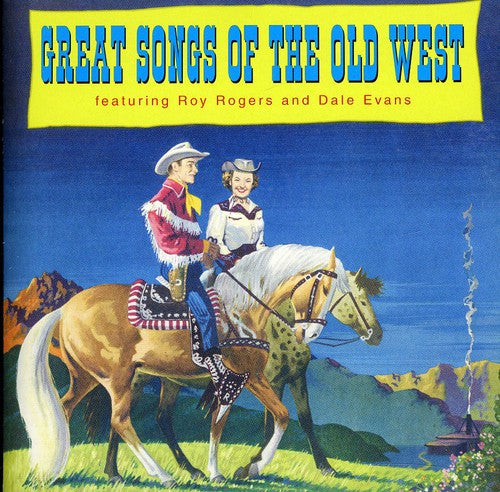 Roy Rogers - Great Songs of the Old West (CD)