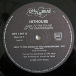 Hithouse : Jack To The Sound Of The Underground (12", Maxi)