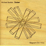 the album cover for Slagwerk Den Haag - Timber [Limited Edition]