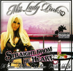 the album cover for Ms Lady Pinks - Straight from the Heart