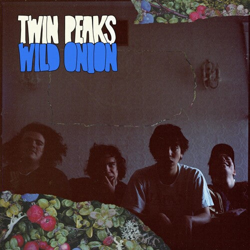 Twin Peaks - Wild Onion (Vinyl)
