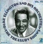 the album cover for Duke Ellington - Treasury Shows, Vol. 15