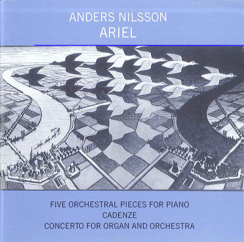 the album cover for Anders Nilsson - Ariel / Pieces for Piano / Cadenze