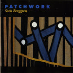 the album cover for Sven Berggren - Patchwork
