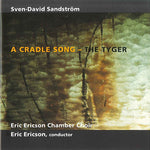 the album cover for The Eric Ericson Chamber Choir - Cradle Song: Tyger