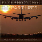 the album cover for Ã–rjan FahlstrÃ¶m - International Departures