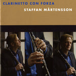 the album cover for Staffan Martensson - Clarinetto Con Forza
