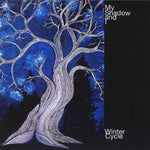 the album cover for My Shadow and I - Winter Cycle