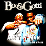 Boo & Gotti Feat. Lil Wayne : Ain't It Man (CD, Single, Promo)