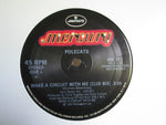 Polecats* : Make A Circuit With Me (12", Promo)