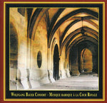 the album cover for Wolfgang Bauer Consort - Musique Baroque A La Cour Royale