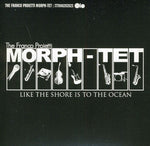 the album cover for Proietti, Franco Morph-Tet - Like the Shore Is to the Ocean