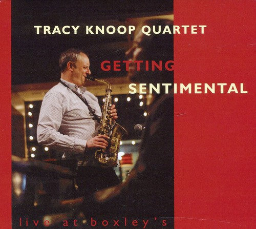 the album cover for Tracy Knoop Quartet - Getting Sentimental