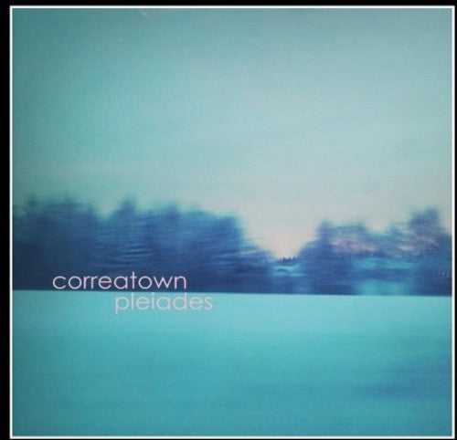 the album cover for Correatown - Pleiades [Digipak]