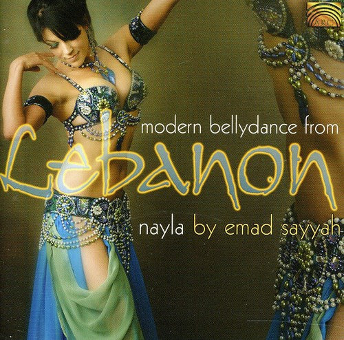 the album cover for Emad Sayyah - Modern Bellydance from Lebanon: Nayla