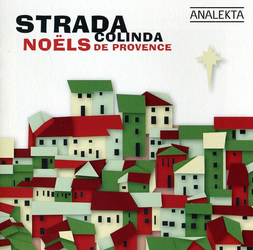 the album cover for Strada - Colinda: Noels de Provence