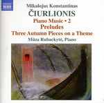 the album cover for Muza Rubackyte - Ciurlionis: Piano Music 2