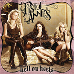 Pistol Annies - Infierno en los tacones (CD)