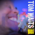 Tom Waits - Bad As Me (Vinilo)