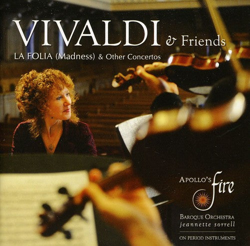Jeannette Sorrell - Vivaldi & Friends (CD)